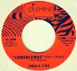 Colemine Records presents: Jungle Fire “Comencemos b/w Tokuta”
